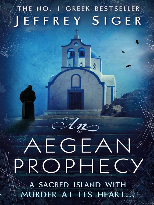 An Aegean Prophecy (eBook): Andreas Kaldis Series, Book 3